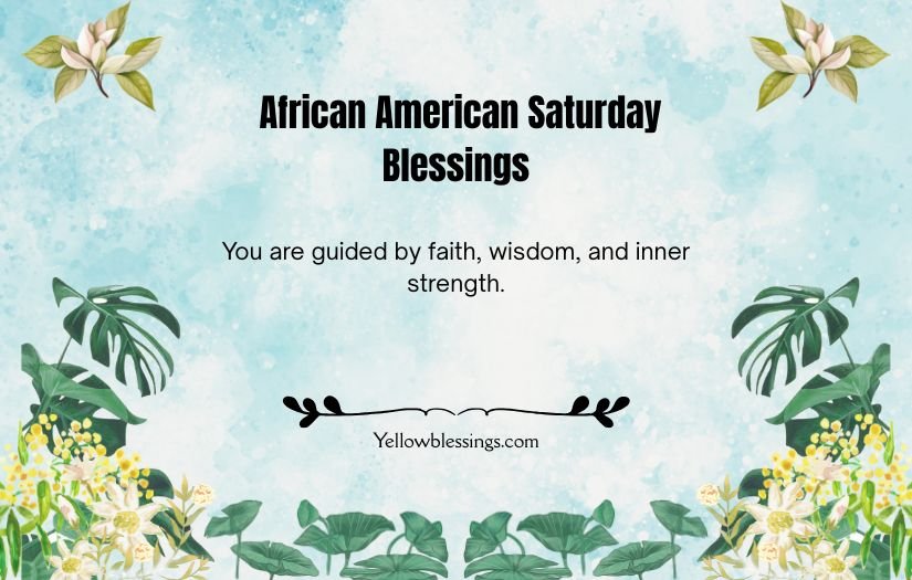 African American Saturday blessings encourages and uplifting message